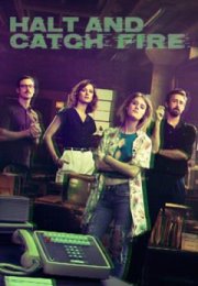 Halt and Catch Fire streaming guardaserie