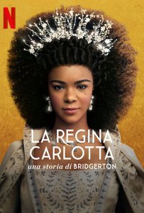La regina Carlotta - Una storia di Bridgerton streaming guardaserie